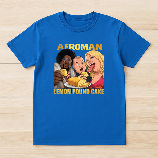 Afroman Lemon Pound Cake Funny T-Shirt v2
