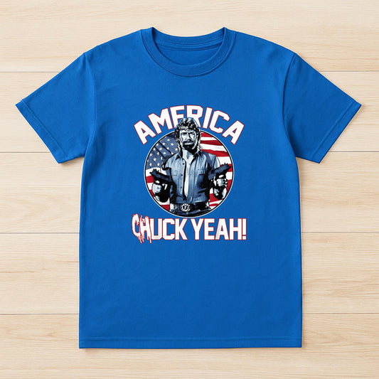 America Chuck Yeah T-Shirt