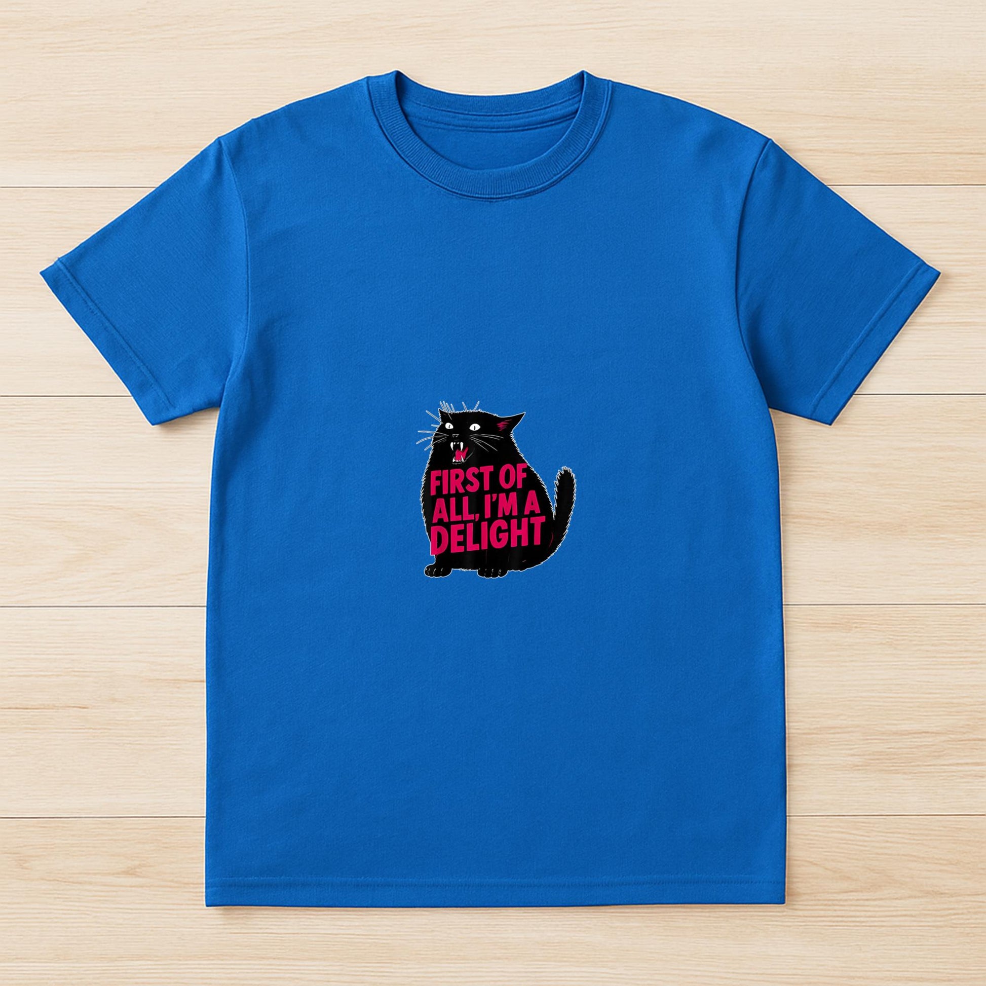 First of All I'm a Delight Roaring Black cat T-Shirt