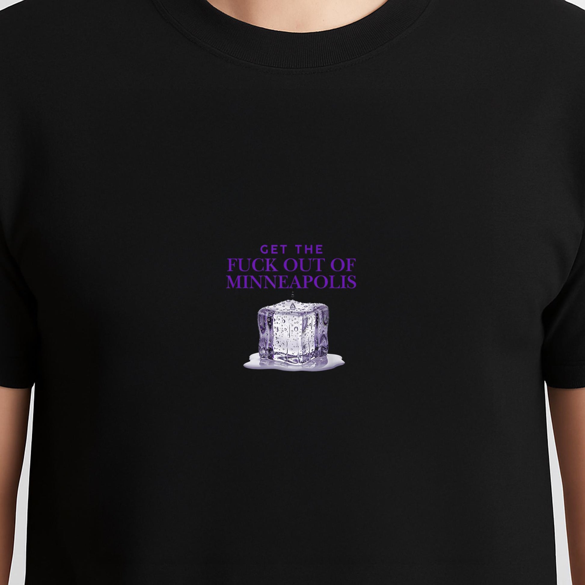 Get The F CK Out of Minneapolis T-Shirt